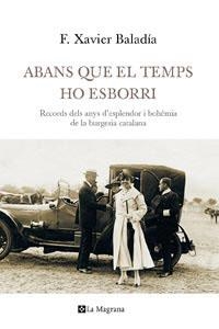 ABANS QUE EL TEMPS HO ESBORRI  | 9788482649993 | BALADIA, F. JAVIER | Llibreria Online de Tremp