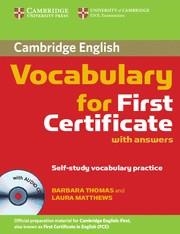 CAMBRIDGE VOCABULARY FOR FIRST CERTIFICATE (+KEY+CD)  | 9780521697996 | THOMAS, BARBARA