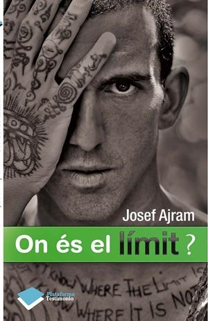ON ÉS EL LÍMIT? | 9788415577034 | AJRAM I TARÉS, JOSEF | Llibreria Online de Tremp