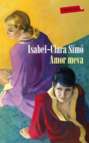 AMOR MEVA | 9788499306858 | SIMÓ, ISABEL-CLARA | Llibreria Online de Tremp