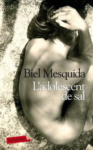 ADOLESCENT DE SAL, L' | 9788499306872 | MESQUIDA, BIEL | Llibreria Online de Tremp