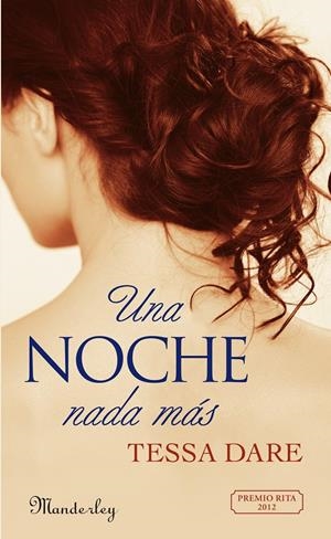 NOCHE NADA MÁS, UNA | 9788483654927 | DARE, TESSA