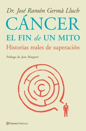 CANCER: EL FIN DE UN MITO | 9788408085232 | LLUCH, GERMA | Llibreria Online de Tremp