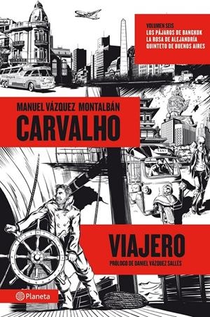 CARVALHO VIAJERO | 9788408060116 | MANUEL VÁZQUEZ MONTALBÁN | Llibreria Online de Tremp