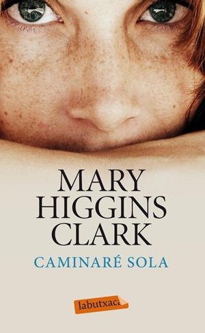 CAMINARÉ SOLA | 9788499306247 | HIGGINS CLARK, MARY | Llibreria Online de Tremp