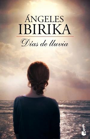 DÍAS DE LLUVIA | 9788408112297 | IBIRIKA, ANGELES | Llibreria Online de Tremp