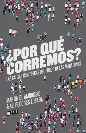 POR QUÉ CORREMOS? | 9788499923178 | DE AMBROSIO,MARTIN/VES LOSADA,ALFREDO | Llibreria Online de Tremp