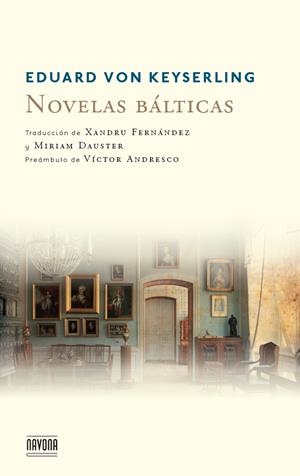 NOVELAS BALTICAS | 9788492840540 | VON KEYSERLING, EDUARD