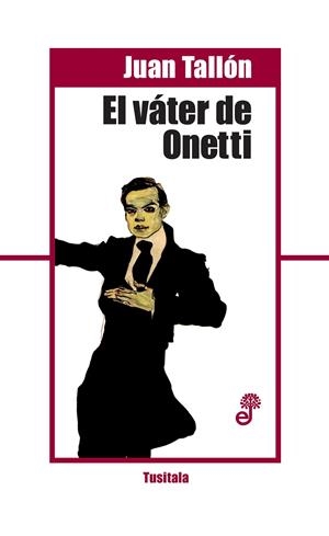 VATER DE ONETTI, EL | 9788435012294 | TALLON JUAN