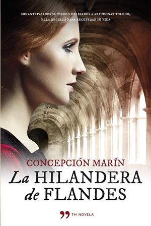  HILANDERA DE FLANDES, LA | 9788499982793 | MARÍN ALBESA, CONCEPCION | Llibreria Online de Tremp