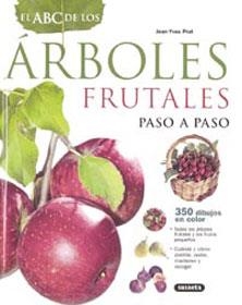 ABC DE LOS ÁRBOLES FRUTALES PASO A PASO, EL | 9788430552054 | PRAT, JEAN-YVES/BORDIER, JOËL | Llibreria Online de Tremp