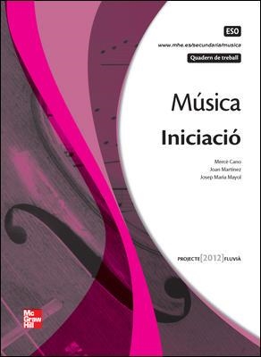 MUSICA INICIACIÓ. QUADERN DE TREBALL | 9788448182595 | Llibreria Online de Tremp