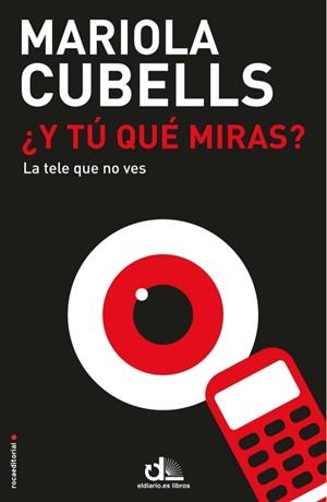 ¿Y TÚ QUÉ MIRAS? | 9788499186498 | CUBELLS, MARIOLA