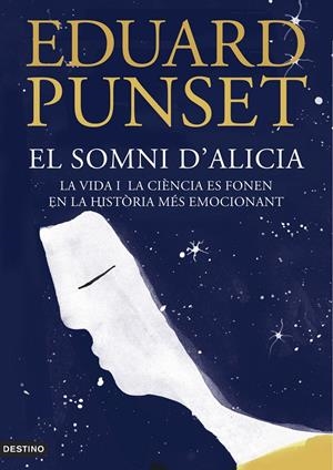 SOMNI D'ALICIA, EL | 9788497102414 | PUNSET, EDUARDO  | Llibreria Online de Tremp
