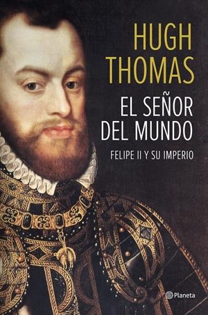 SEÑOR DEL MUNDO, EL | 9788408118497 | THOMAS, HUGH | Llibreria Online de Tremp