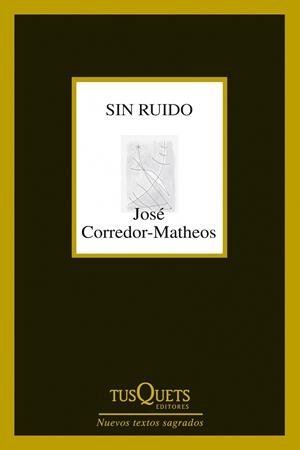 SIN RUIDO | 9788483834961 | CORREDOR-MATHEOS, JOSÉ