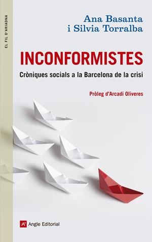 INCONFORMISTES | 9788415695448 | BASANTA, ANA/TORRALBA, SÍLVIA | Llibreria Online de Tremp