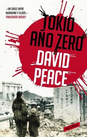 TOKIO, AÑO CERO (TRILOGÍA DE TOKIO, 1) | 9788439725046 | PEACE,DAVID | Llibreria Online de Tremp
