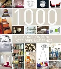 1000 CONSEJOS PARA INTERIORES MODERNOS | 9788415227601