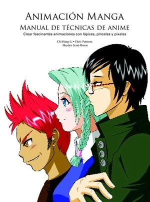 ANIMACIÓN MANGA | 9788495376831 | HANG LI, CHI/PATMORE, CHRIS/SCOTT-BARON, HAYDEN | Llibreria Online de Tremp