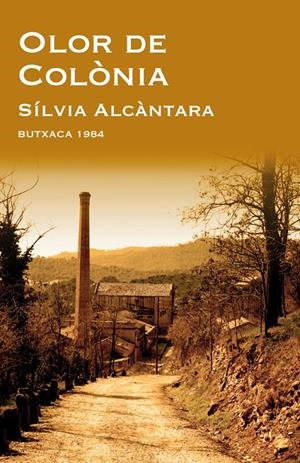 OLOR DE COLÒNIA | 9788415091080 | SÍLVIA ALCÀNTARA I RIBOLLEDA | Llibreria Online de Tremp