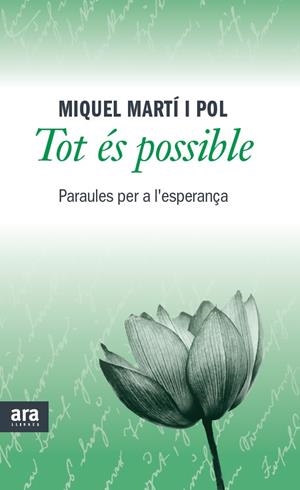 TOT ÉS POSSIBLE | 9788415642473 | MARTÍ I POL, MIQUEL | Llibreria Online de Tremp