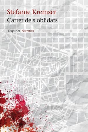 CARRER DELS OBLIDATS | 9788497877985 | KREMSER, STEFANIE | Llibreria Online de Tremp