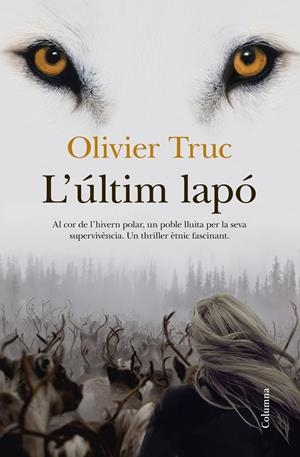 ÚLTIM LAPÓ, L' | 9788466417259 | TRUC, OLIVIER | Llibreria Online de Tremp