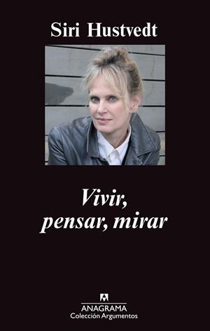 VIVIR, PENSAR, MIRAR | 9788433963611 | HUSTVEDT, SIRI | Llibreria Online de Tremp