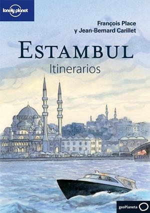 ESTAMBUL. ITINERARIOS | 9788408075462 | JEAN-BERNARD CARILLET/FRANÇOIS PLACE | Llibreria Online de Tremp