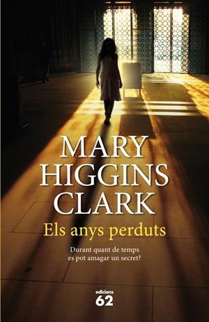 ANYS PERDUTS, ELS  | 9788429770018 | HIGGINS CLARK, MARY  | Llibreria Online de Tremp