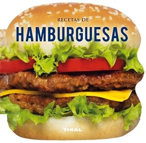 RECETAS DE HAMBURGUESAS | 9788499282541 | TIKAL, EQUIPO | Llibreria Online de Tremp