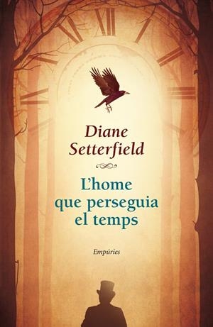 HOME QUE PERSEGUIA EL TEMPS, L' | 9788497879248 | SETTERFIELD, DIANE  | Llibreria Online de Tremp