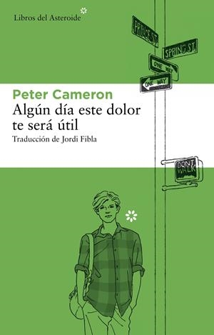 ALGÚN DÍA ESTE DOLOR TE SERÁ ÚTIL | 9788492663545 | CAMERON, PETER | Llibreria Online de Tremp