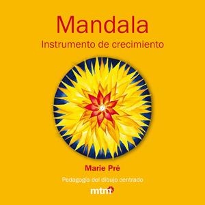 MANDALA INSTRUMENTO DE CRECIMIENTO | 9788415278023 | PRÉ, MARIE
