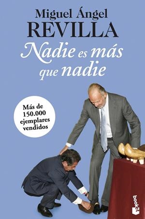 NADIE ES MÁS QUE NADIE | 9788467025385 | MIGUEL ÁNGEL REVILLA | Llibreria Online de Tremp