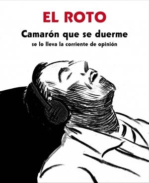 CAMARÓN QUE SE DUERME (SE LO LLEVA LA CORRIENTE DE OPINIÓN) | 9788439726128 | EL ROTO | Llibreria Online de Tremp
