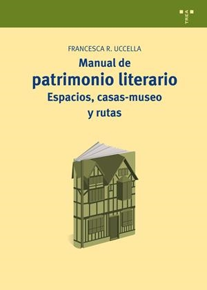 MANUAL DE PATRIMONIO LITERARIO | 9788497047227 | UCCELLA, FRANCESCA ROMANA | Llibreria Online de Tremp