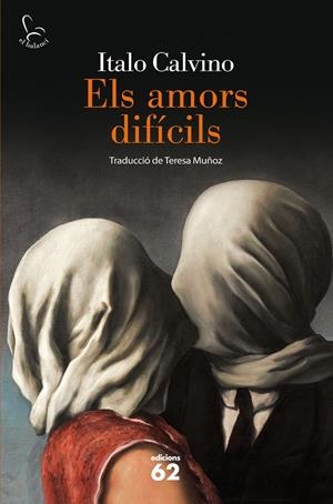 AMORS DIFÍCILS, ELS  | 9788429772357 | CALVINO, ITALO  | Llibreria Online de Tremp