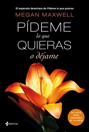 PÍDEME LO QUE QUIERAS O DÉJAME | 9788408118282 | MAXWELL, MEGAN  | Llibreria Online de Tremp