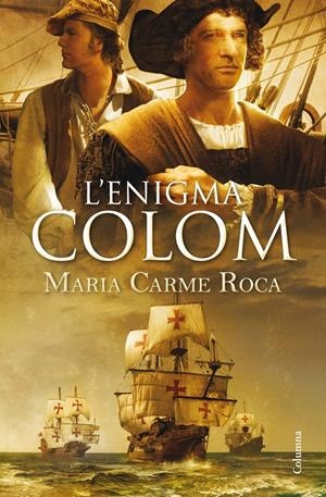 'ENIGMA COLOM, L | 9788466418164 | ROCA, MARIA CARME  | Llibreria Online de Tremp