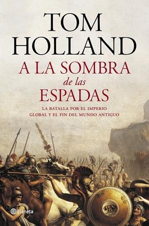 A LA SOMBRA DE LAS ESPADAS | 9788408122951 | HOLLAND, TOM | Llibreria Online de Tremp