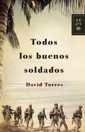 TODOS LOS BUENOS SOLDADOS | 9788408122920 | TORRES, DAVID | Llibreria Online de Tremp