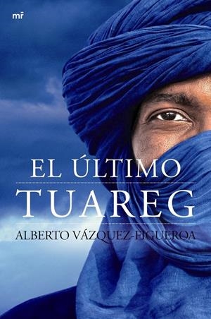 ÚLTIMO TUAREG, EL  | 9788427040953 | VÁZQUEZ-FIGUEROA, ALBERTO  | Llibreria Online de Tremp