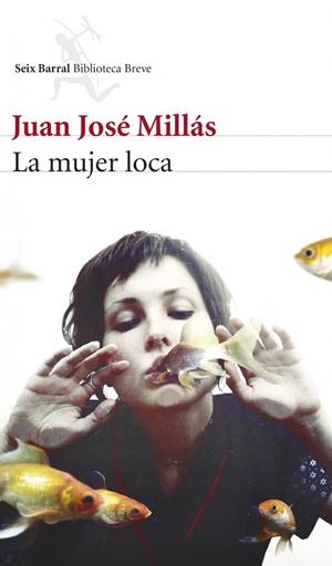 MUJER LOCA, LA  | 9788432221248 | MILLÁS, JUAN JOSÉ  | Llibreria Online de Tremp