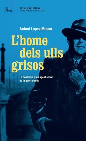 HOME DELS ULLS GRISOS, L' | 9788475884813 | LÓPEZ MASSÓ, ANTONI 