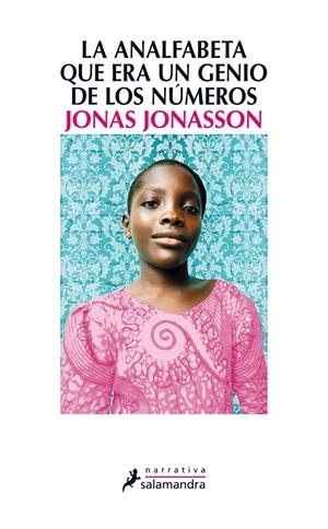 ANALFABETA QUE ERA UN GENIO DE LOS NÚMEROS, LA | 9788498385724 | JONASSON, JONAS | Llibreria Online de Tremp