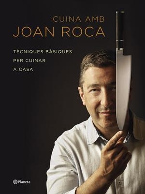 CUINA AMB JOAN ROCA | 9788497082648 | ROCA FONTANÉ, JOAN