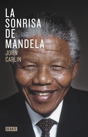 SONRISA DE MANDELA, LA  | 9788499923970 | CARLIN,JOHN