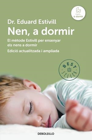 NEN, A DORMIR (ED. AMPLIADA) | 9788490328644 | ESTIVILL,EDUARD | Llibreria Online de Tremp